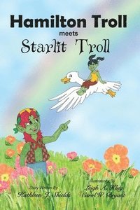 bokomslag Hamilton Troll meets Starlit Troll