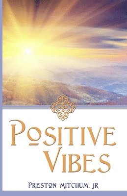 bokomslag Positive Vibes