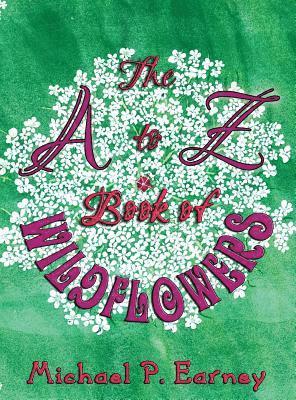 The A to Z Book of Wildflowers 1