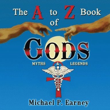 bokomslag The A to Z Book of Gods