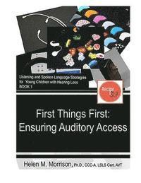 bokomslag First Things First: Ensuring Auditory Access