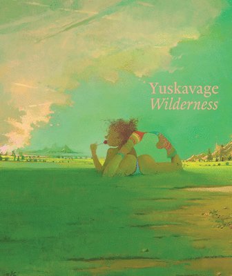 Lisa Yuskavage: Wilderness, Inbunden