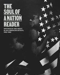 bokomslag The Soul of a Nation Reader