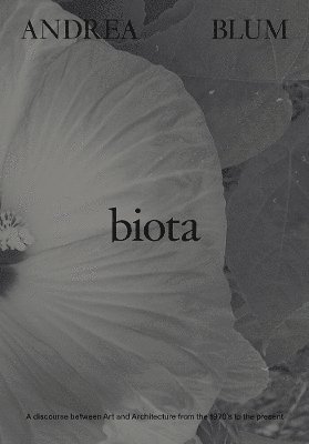 bokomslag Andrea Blum: Biota