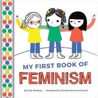 bokomslag My First Book of Feminism