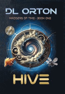 D L Orton - Hive, Inbunden