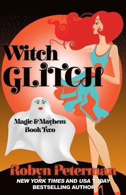 bokomslag Witch Glitch: Magic and Mayhem Book Two