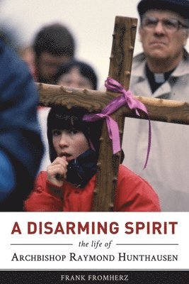 Frank Fromherz - Disarming Spirit, Häftad
