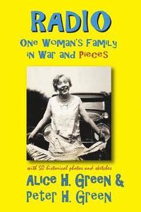 bokomslag Radio: One Woman's Family in War and Pieces
