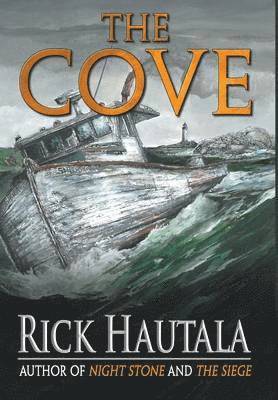 Rick Hautala - Cove, Inbunden