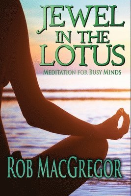 Rob MacGregor - Jewel in the Lotus, Häftad