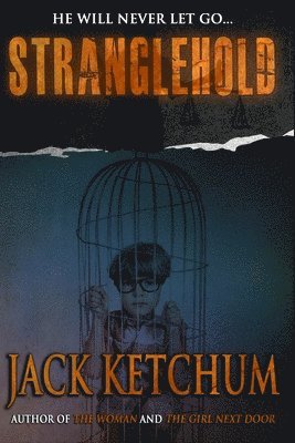 Jack Ketchum - Stranglehold, Häftad