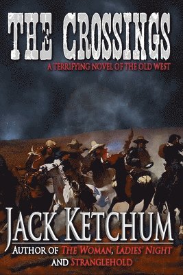 Jack Ketchum - Crossings, Häftad