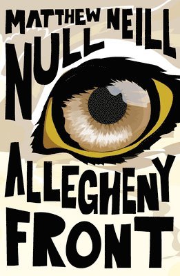 Matthew Neill Null - Allegheny Front, Häftad