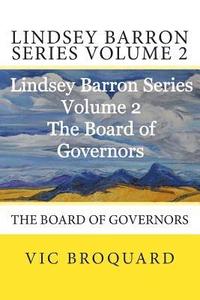 bokomslag Lindsey Barron Series Volume 2 the Board of Governors