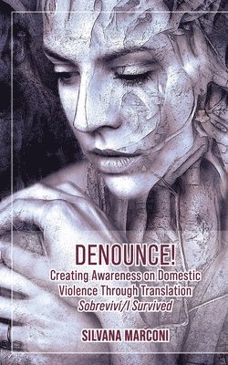 Silvana Marconi, Giada Biasetti - Denounce, Häftad