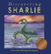 bokomslag Discovering Sharlie - Case of the Missing Sea Serpent