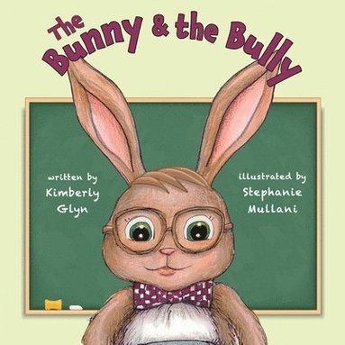 bokomslag The Bunny & the Bully