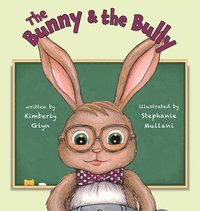 bokomslag The Bunny & the Bully