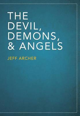 Jeff Archer - Devil, Demons, and Angels, Häftad