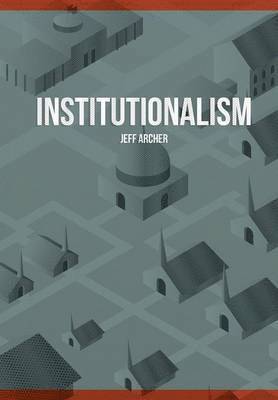 Institutionalism 1