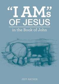 bokomslag 'I Am's of Jesus