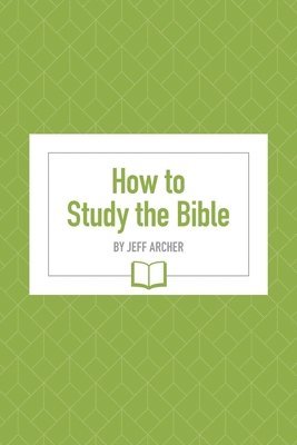 bokomslag How to Study the Bible