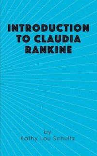 bokomslag Introduction to Claudia Rankine