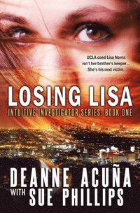 bokomslag Losing Lisa: Intuitive Investigator Series, Book One