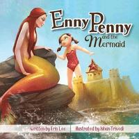 bokomslag Enny Penny and the Mermaid