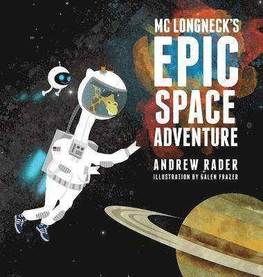 MC Longneck's Epic Space Adventure 1