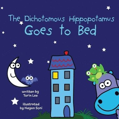 bokomslag The Dichotomous Hippopotamus Goes to Bed