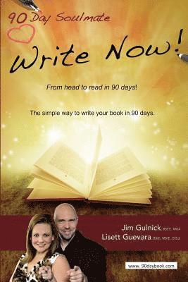 bokomslag Write Now!: From head to read in 90 days.