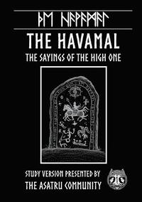 bokomslag Havamal: Study Version Presented by: The Asatru Community, Inc.