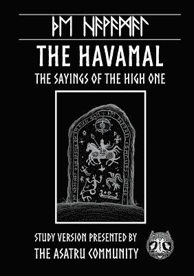 Havamal: Study Version Presented by: The Asatru Community, Inc., Häftad