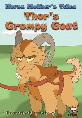 bokomslag Norse Mother's Tales, Thor's Grumpy Goat