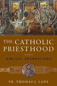 bokomslag The Catholic Priesthood