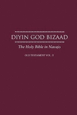 Navajo Old Testament Vol II: Navajo Bible