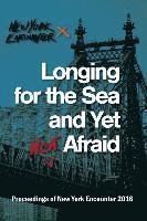 bokomslag Longing for the See and Yet Not Afraid: Proceedings of the New York Encounter 2016