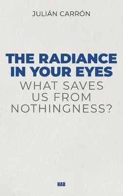 Carron Julian - Radiance in Your Eyes, Häftad. Tillgänglighet: Lägg i varukorg