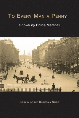 Bruce Marshall - To Every Man a Penny, Häftad
