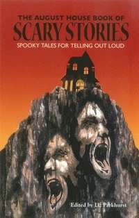 bokomslag August House Book of Scary Stories