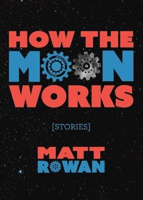 How the Moon Works 1