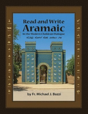 Read and Write: in Modern Chaldean Aramaic 1