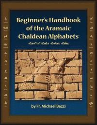 bokomslag Beginner's Handbook of the Aramaic Chaldean Alphabets