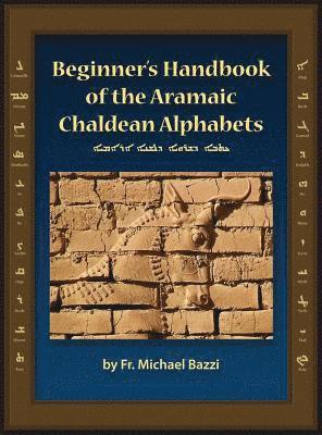 Beginners Handbook of the Aramaic Alphabet 1