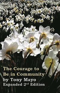 bokomslag Courage to Be in Community, 2nd Edition