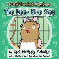 bokomslag Kristie's Excellent Adventures: The Deep Blue Sea