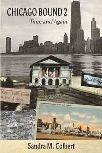 bokomslag Chicago Bound 2: Time and Again