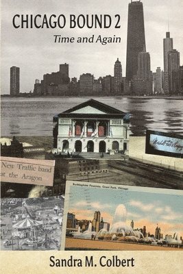 bokomslag Chicago Bound 2: Time and Again